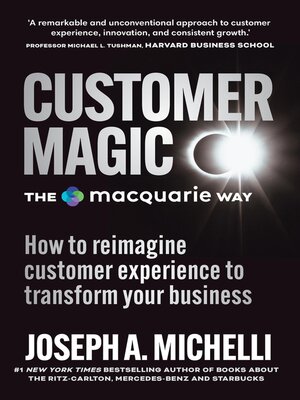 cover image of Customer Magic – the Macquarie Way